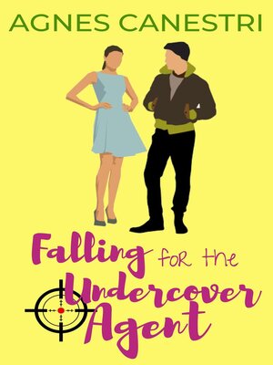 cover image of Falling for the Undercover Agent
